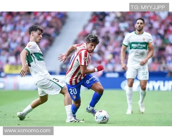 埃尔切对阵皇马精彩直播观看指南及比赛前瞻分析